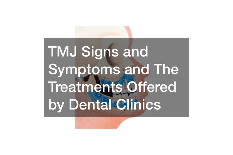 Tmj Signs And Symptoms And The Treatments Offered By Dental Clinics The Dentist Review